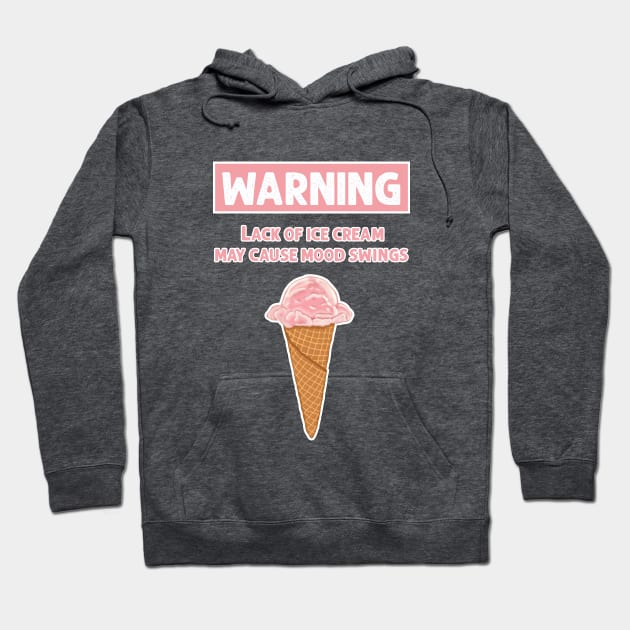 Ice Cream Mood Swings Hoodie by AnnaBanana